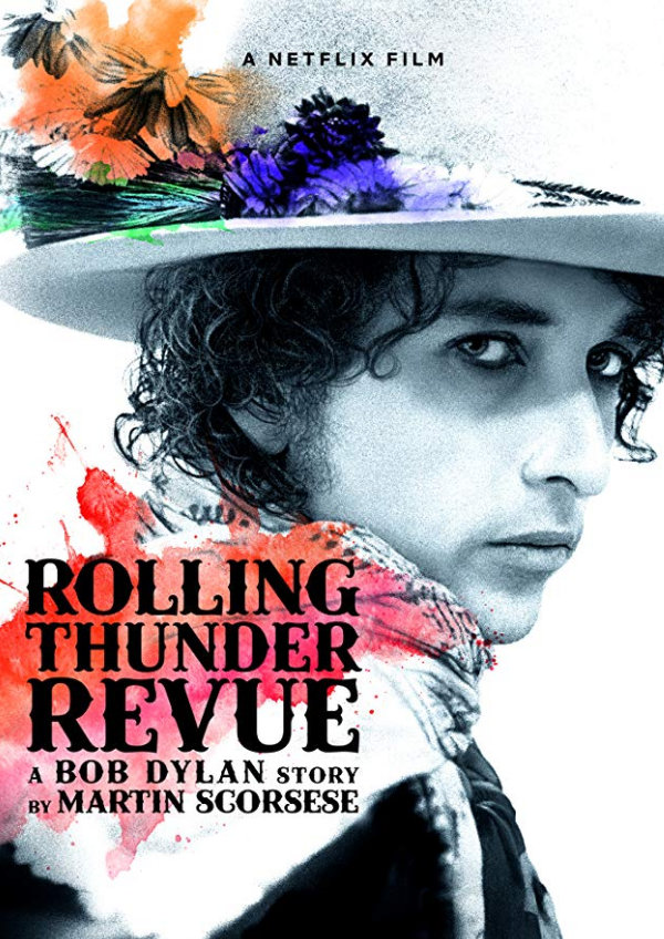 'Rolling Thunder Revue: A Bob Dylan Story By Martin Scorsese' movie poster