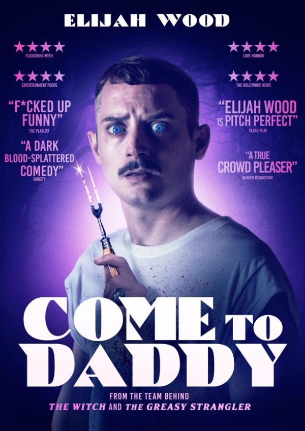 'Come to Daddy' movie poster