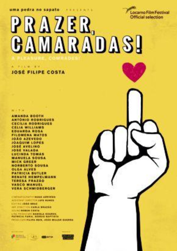 'A Pleasure, Comrades! (Prazer, Camaradas!)' movie poster